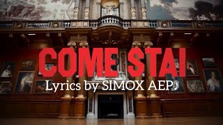 COME STAI (stormy lyrics video by SIMOX AEP♪)