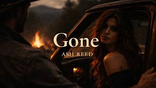 Ash Reed – Gone (Official Audio)