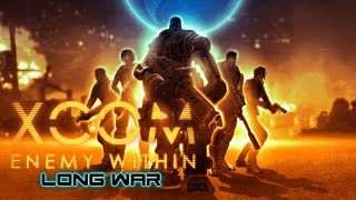 Let's Play | XCOM: Enemy Within - Long War #21 - Clutch Extraction