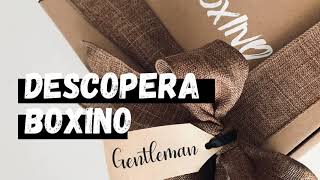 Descopera Boxino.ro - Cadouri Remarcabile