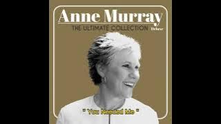 You Needed Me - Anne Murray (1978) audio hq