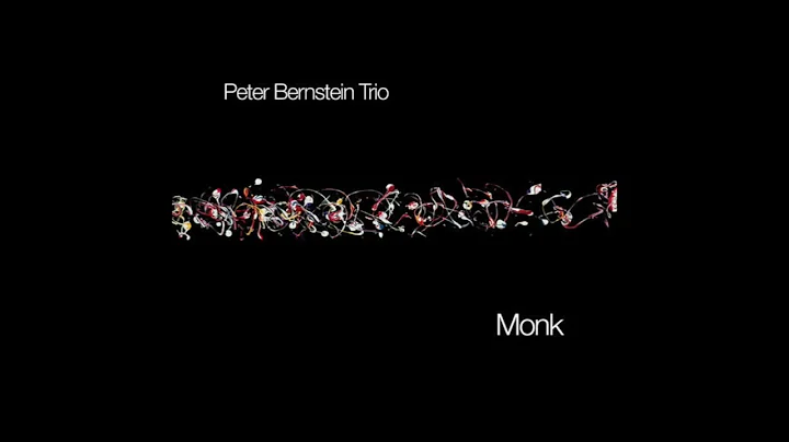 Peter Bernstein - "Monk" (2008) [Full album]