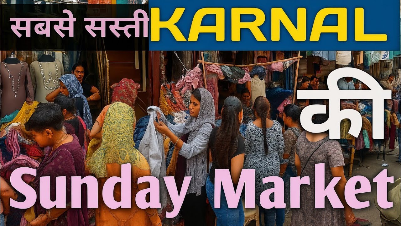 Karnal Ki Sunday Market | Sunday Sale | Karnal sector 4 | Naven Kumar Vlogs