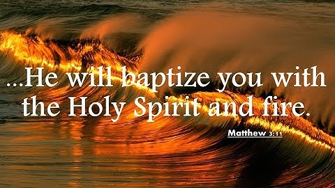 8 - Lesson 3 - Luisa and Baptism of Fire In the Divine Will