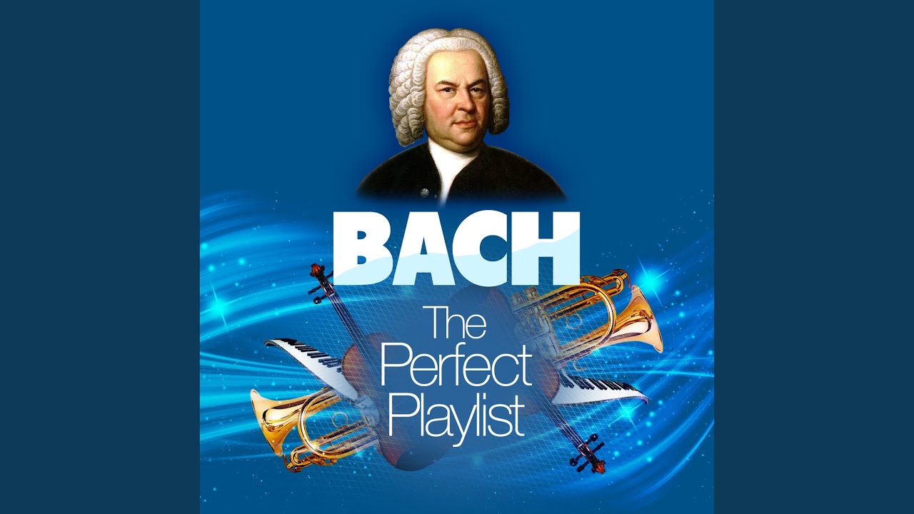 Orchestral Suite No. 2 in B Minor, BWV 1067: IV. Bourrée I/II Orchestral Suite No. 2 in B Minor, BWV 1067: IV. Bourrée I/II