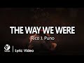 The Way We Were Rico J Puno Official Lyric Video mp3