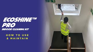 Streamline How to | Using and Maintaining Your Ecoshine™ Pro Indoor Cleaning Kit