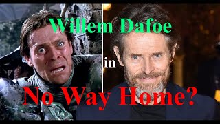 Il Goblin di Willem Dafoe in Spider-Man: No Way Home