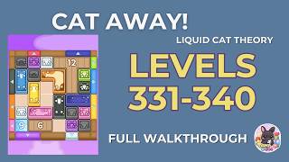 Cat Away! Liquid Cat Theory | Lv.331–340 | Level Pack