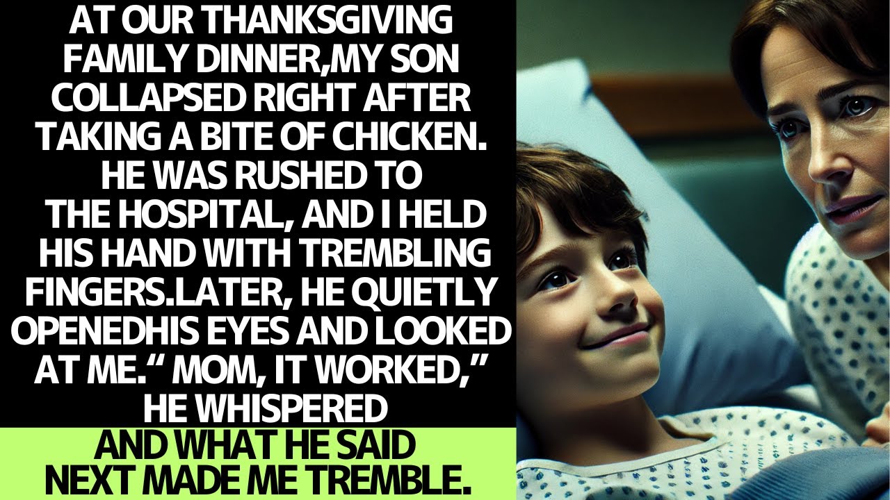 My son collapsed after eating Thanksgiving dinner… but what he whispered made me freeze.