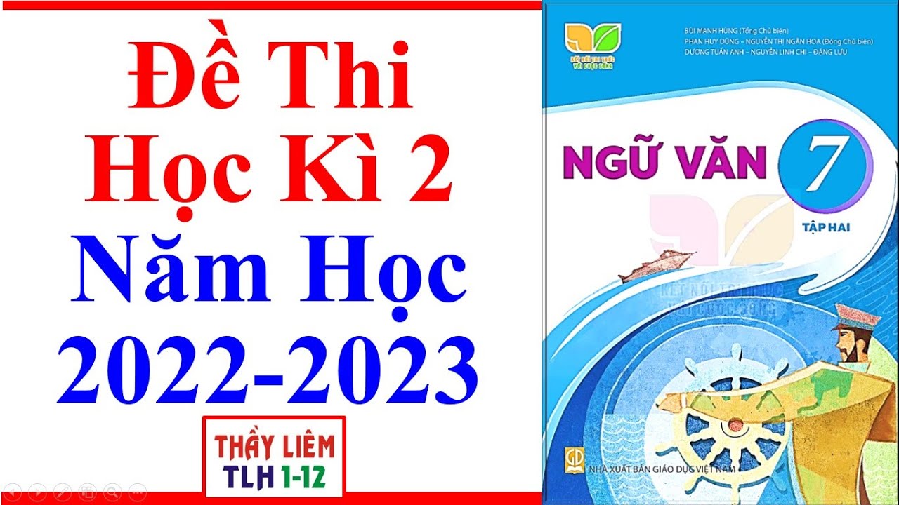 Ngữ Văn 7 Đề Thi Học Kì 2 | Năm Học 2022 - 2023 | Kết Nối Tri Thức