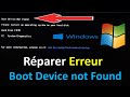 Reparer erreur de demarrage boot device not found