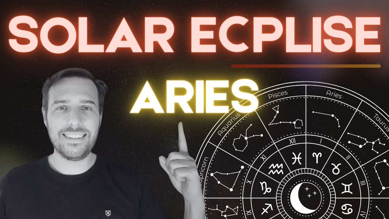 SOLAR ECLIPSE IN ARIES | 8th April 2024 - - YouTube