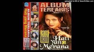 Rana Rani - Hati Panas Membara (Album Terlaris Hati Yang Merana)