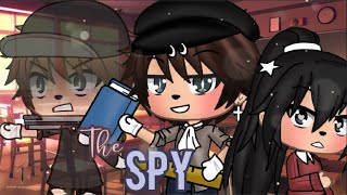 The Spy~ ||GLMM|| Gacha Life Mini Movie (Original Storyline)