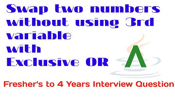 Swap two numbers without using third variable with exclusive or  |  ^  | Java by Ponnam Jay |