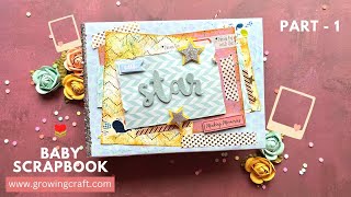 1 Beautiful Handmade Scrapbook for Birthday | Scrapbook for baby | Tutorial