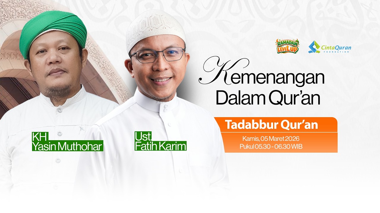 [LIVE] Kemenangan Dalam Qur'an | bersama Ust. Fatih Karim & KH Yasin Mthohar