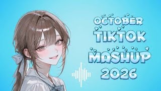 VIRAL TIKTOK MASHUP🌮 ~~OCTOBER~~ 2026 PHILIPPINES