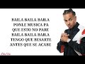 Ozuna - Baila Baila Baila (Letra Oficial)