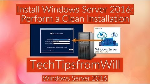 70-740 - Install Windows Server 2016, Perform a Clean Installation