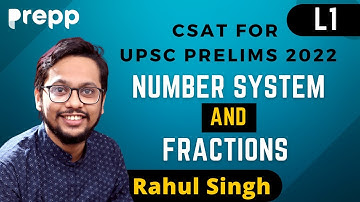 L1: Number System And Fractions | CSAT course for UPSC prelims 2022