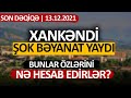 SON DƏQİQƏ | Xankəndindən şok bəyanat səsləndi | 13.12.2021