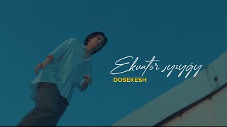 DOSEKESH | EKVATOR SYZYĞY  |  M/V