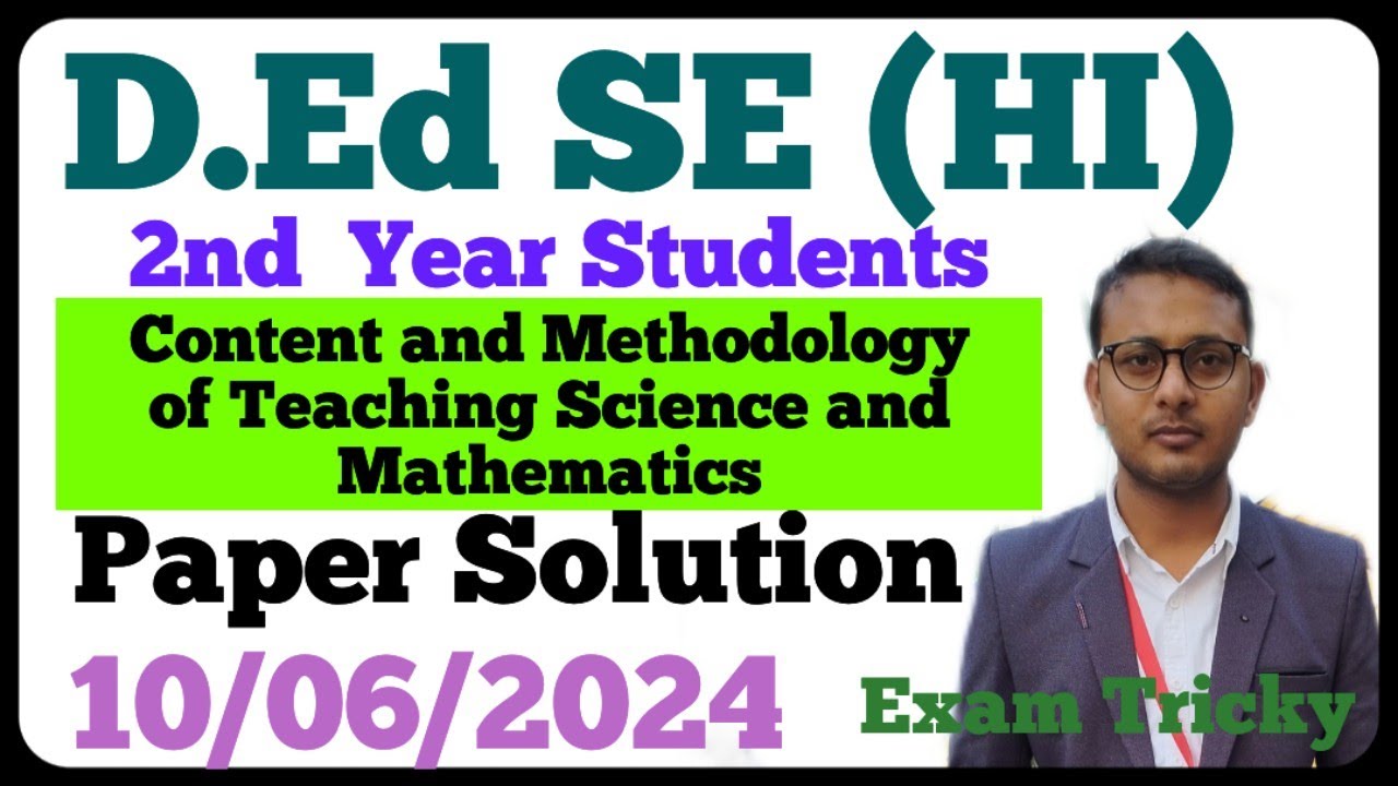 Content and Methodology of Teaching Science and Mathematics 2nd Year Students Today paper solution