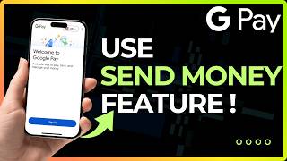 How To Use Google Pay Send Money Feature !