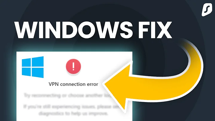 How to fix Surfshark VPN connection issues on Windows | Tutorial