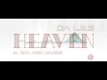 Da L E S ft AKA and Maggz - Heaven (Audio)