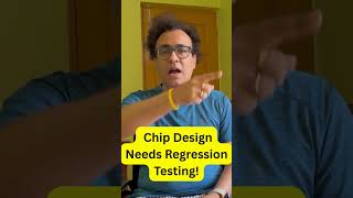 Why Every Chip Design Needs Regression! 💡 | Subhasish Chakraborti