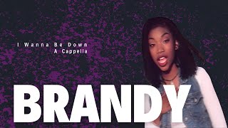 Amazing: Brandy's Captivating A Cappella of I Wanna Be Down