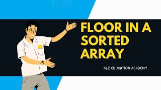 Floor in a Sorted Array Explained in Hindi | Java Binary Search | Brute Force & Optimal Approach|GFG