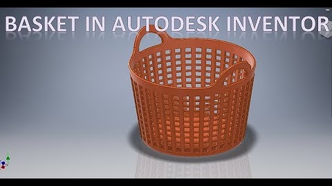 Basket Design in Autodesk Inventor || Inventor 3d Cad Modeling || Inventor drawings Tutorials