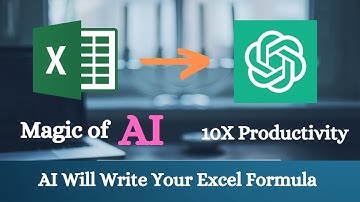 10X Your Excel Skills With AI | Write Excel Formula by AI | Spreadsheet Tips & Tricks