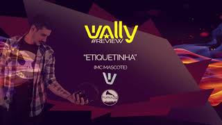 Mc Mascote - Etiquetinha (By Dj Wally)