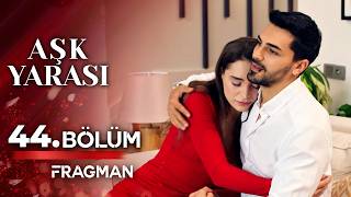 Aşk Yarası | 44. Bölüm 3. Fragmanı