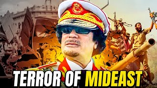 How did Colonel Gaddafi get away with such evil for so long?