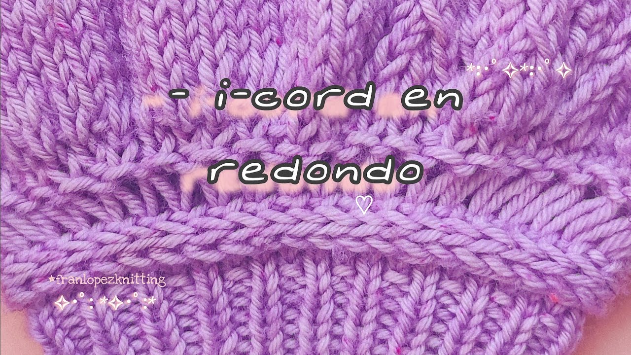 Teje de forma horizontal SIN cortar tu hebra 👀 // I-cord en redondo