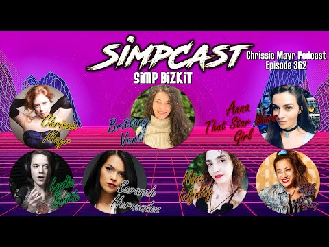 SimpCast - CMP 362 - Chrissie Mayr, Brittany Venti, Anna TSWG, Savanah Hernandez, Lydia Smith