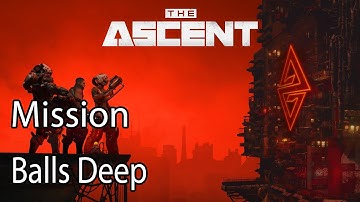The Ascent Mission Balls Deep