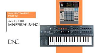 Akai MPC Sample Part 52 - MiniFreak Sync!