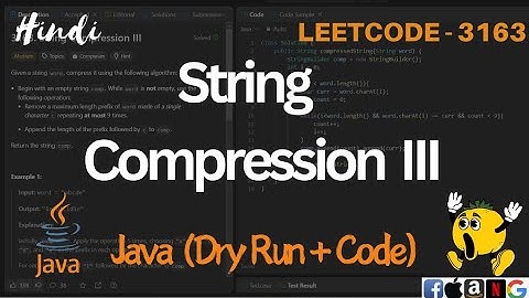3163. String Compression III | LeetCode 3163 Explained in Java | Code Explanation & Dry Run