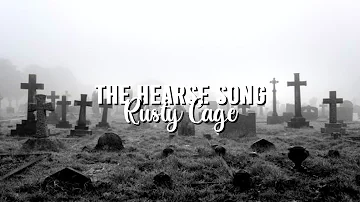 Rusty Cage - The Hearse Song [Slowed]