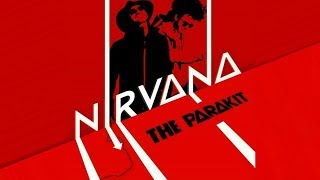 The Parakit - Nirvana (Lyrics)