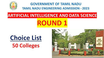 TNEA2023 AI&DS Choice List 50 Colleges for Round 1 #anbarivu #artificialintelligence #datascience