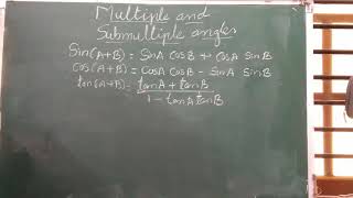 MULTIPLE AND SUBMULTIPLE ANGLES