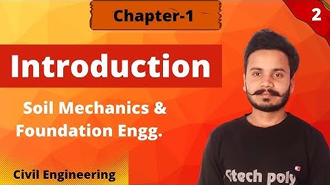 Soil Mechanics and Foundation Engineering | Demo Class | Chapter-1 Introduction | Polytechnic